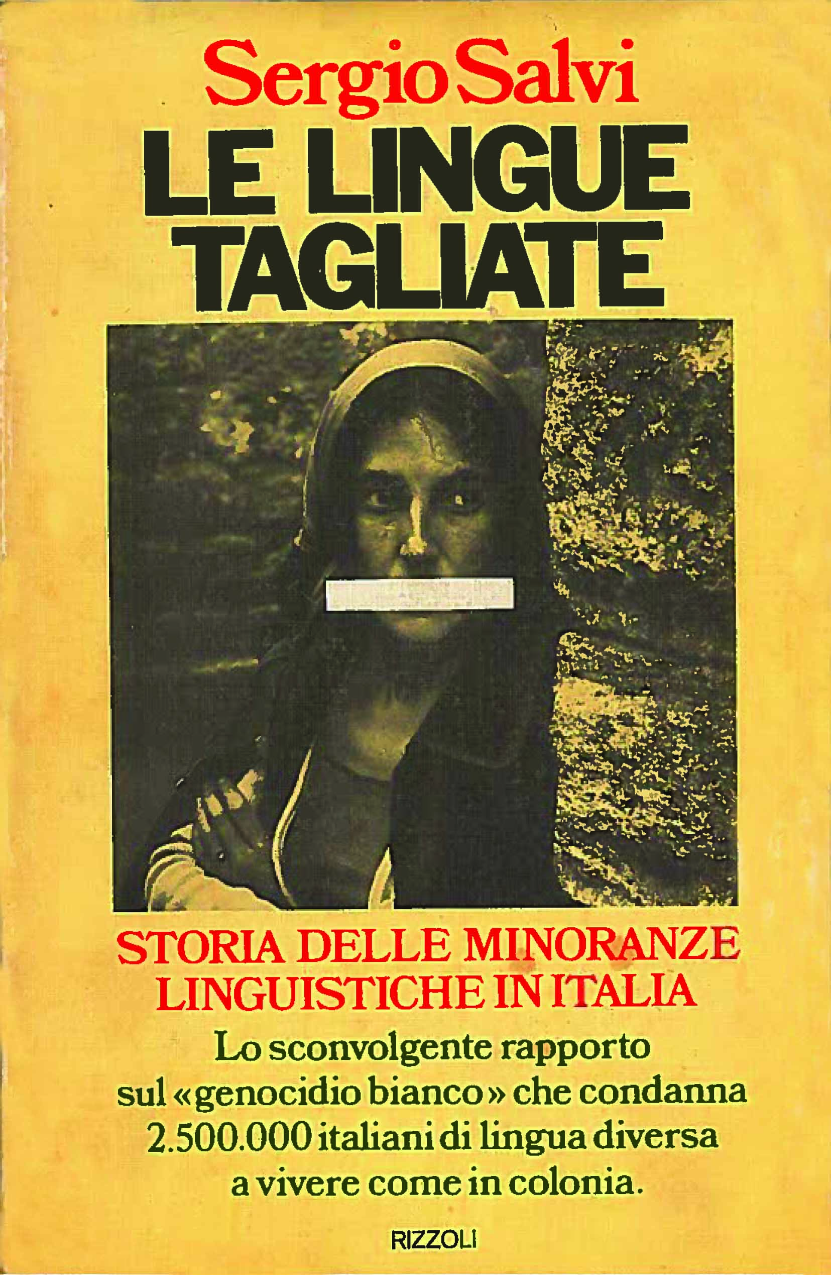 Le lingue tagliate - Storia delle minoranze linguistiche in Italia